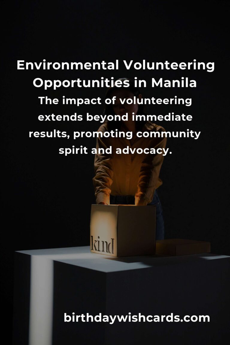 Exploring Environmental Volunteering Opportunities in Manila for 2025