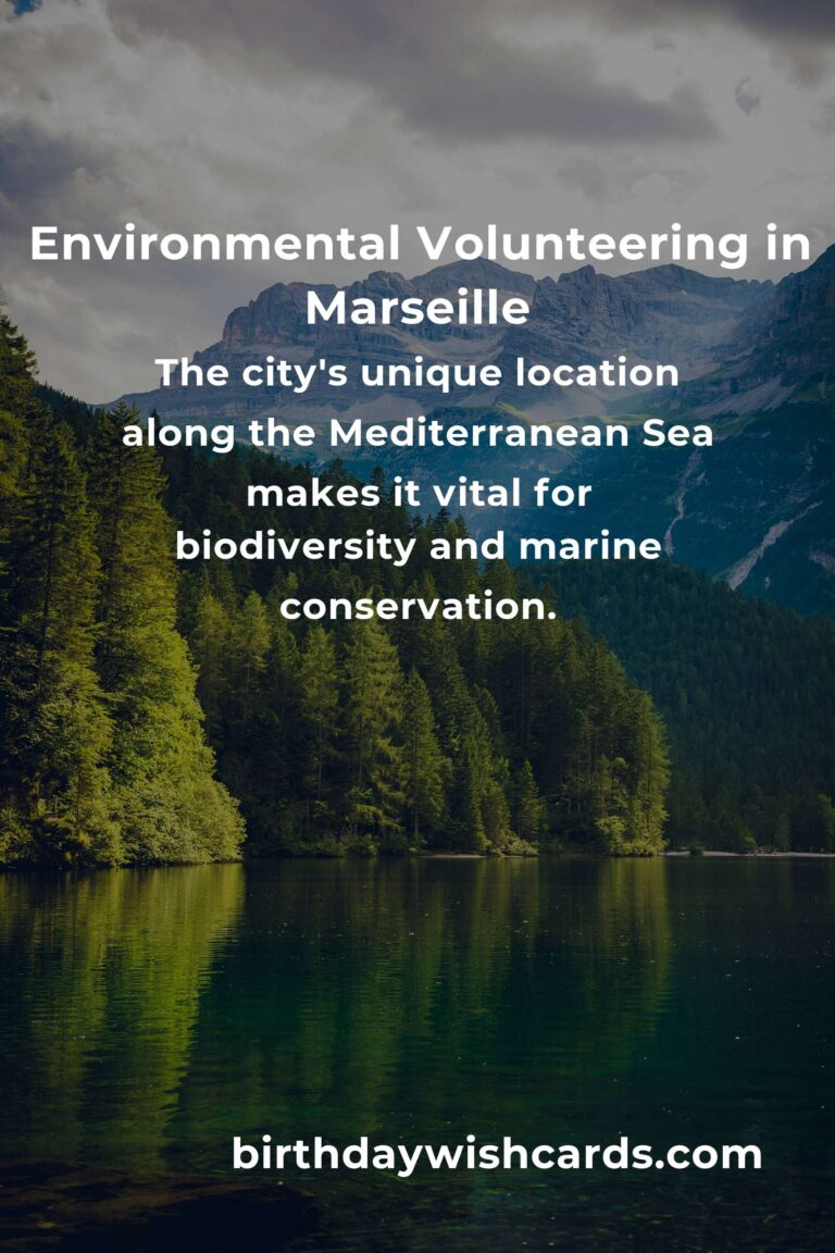 Exploring Environmental Volunteering Opportunities in Marseille for 2025
