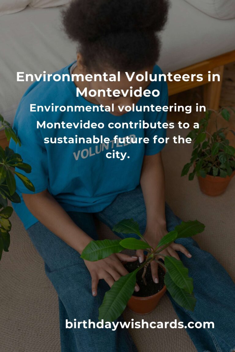Exploring Environmental Volunteering Opportunities in Montevideo for a Greener 2025