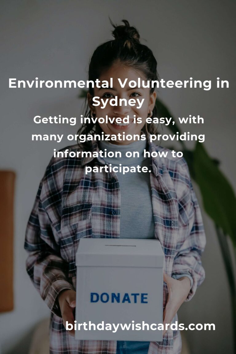 Exploring Environmental Volunteering Opportunities in Sydney for a Greener 2025
