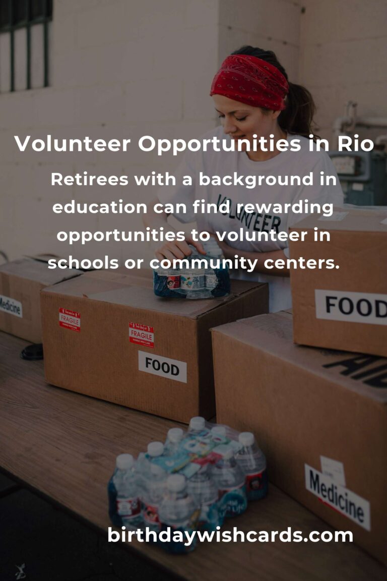 Exploring Rewarding Volunteer Opportunities for Retirees in Rio de Janeiro