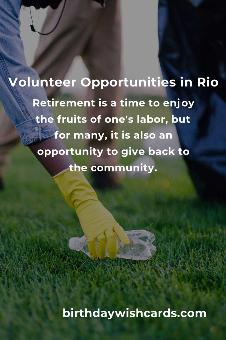 Exploring Rewarding Volunteer Opportunities for Retirees in Rio de Janeiro
