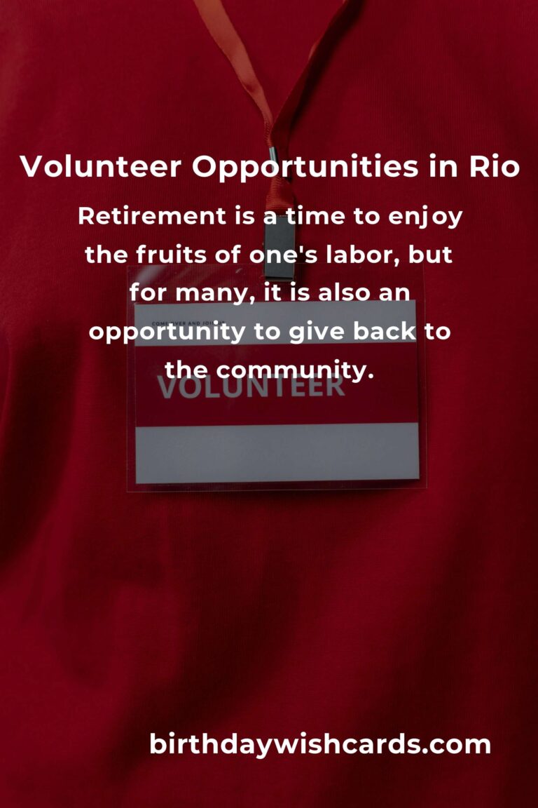 Exploring Rewarding Volunteer Opportunities for Retirees in Rio de Janeiro