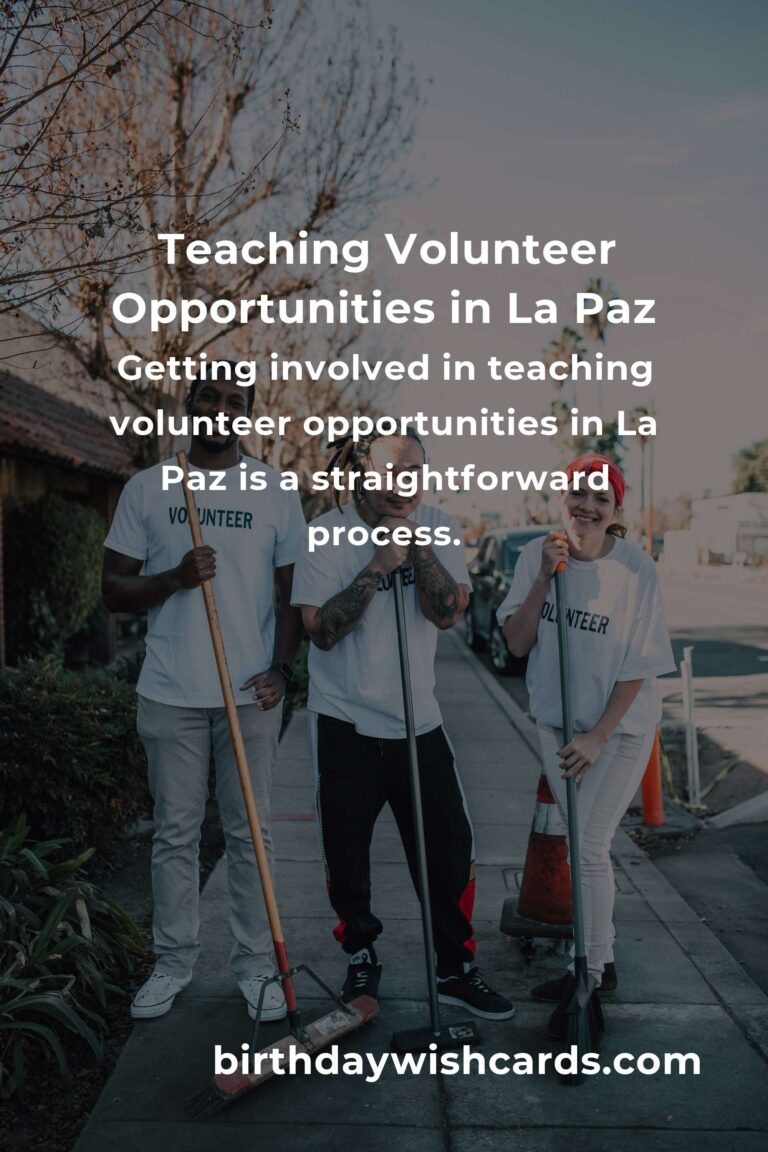 Exploring Teaching Volunteer Opportunities in La Paz: A Rewarding Experience