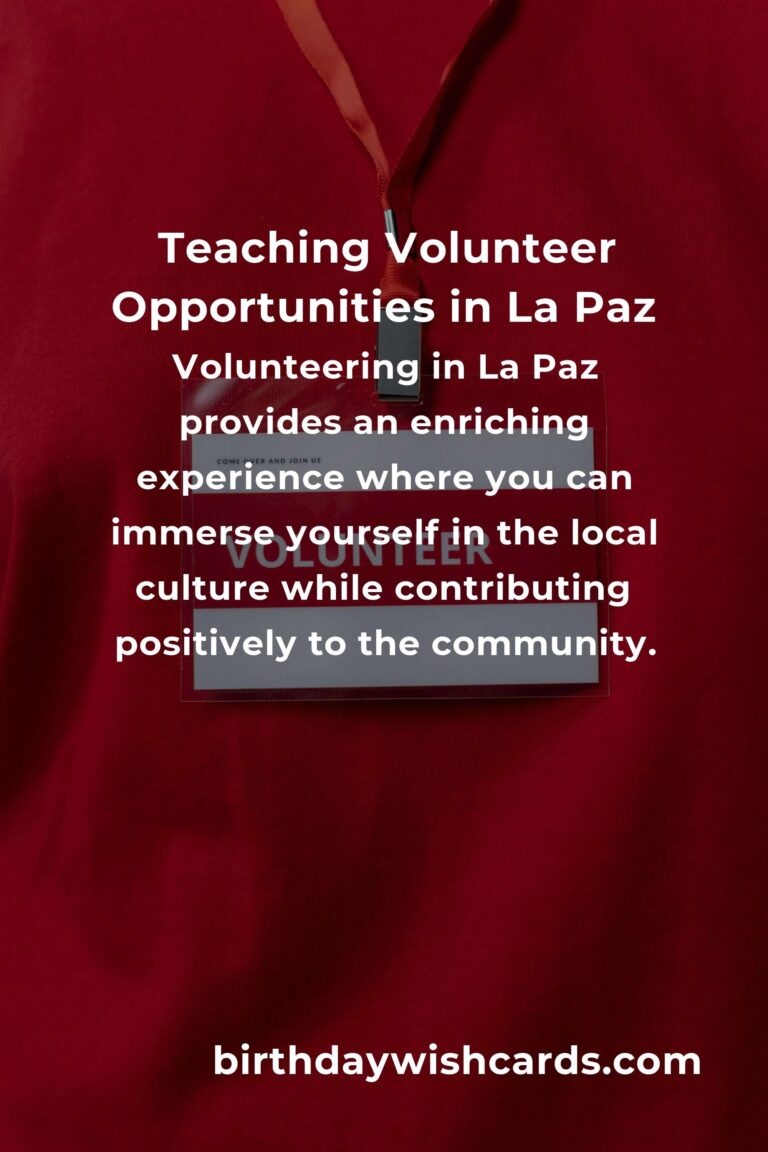 Exploring Teaching Volunteer Opportunities in La Paz: A Rewarding Experience