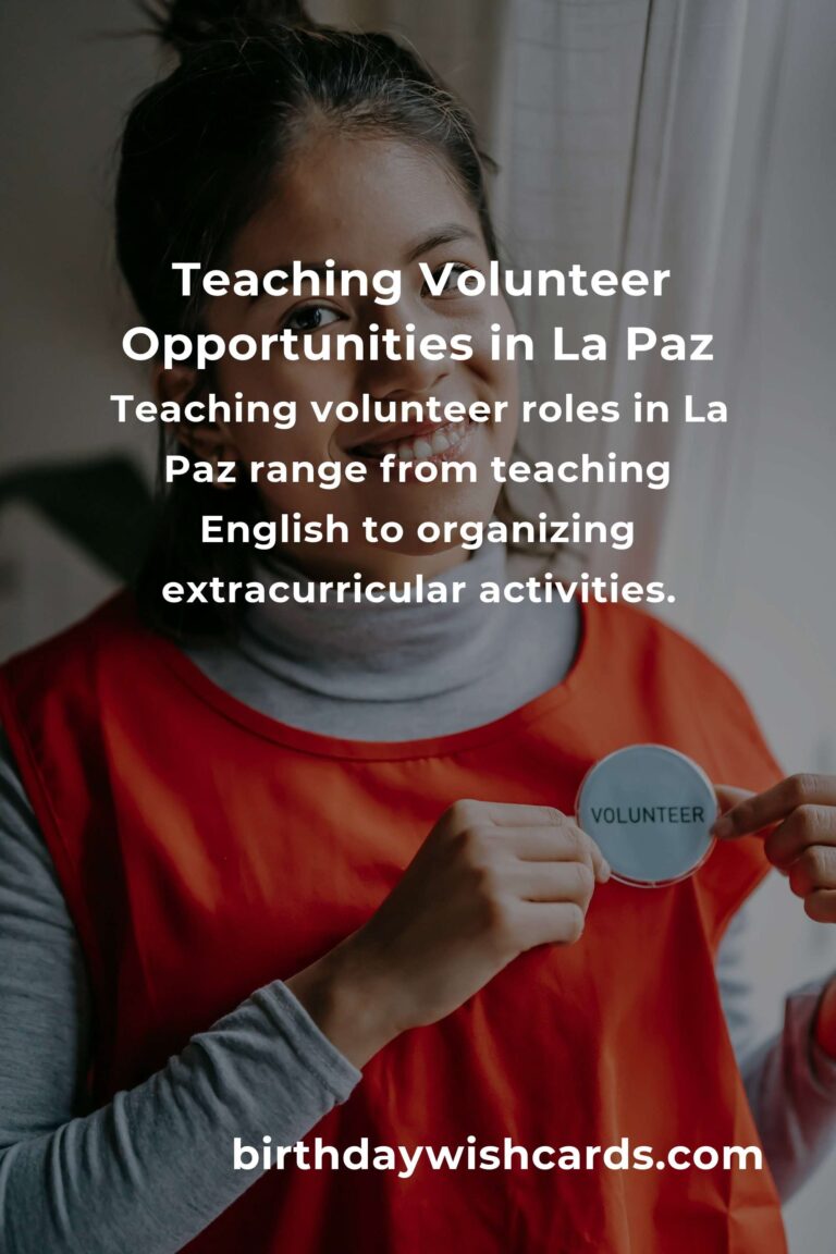 Exploring Teaching Volunteer Opportunities in La Paz: A Rewarding Experience