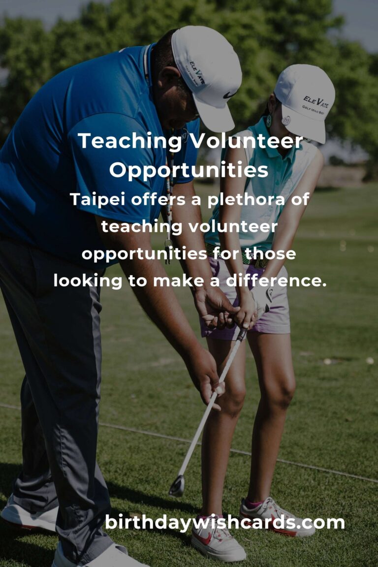 Exploring Teaching Volunteer Opportunities in Taipei