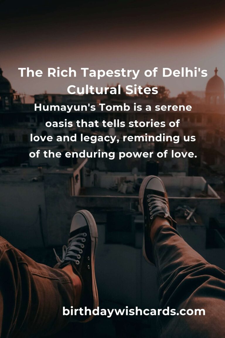 Exploring the Soul of Delhi: A Heartfelt Guide to Its Cultural Sites