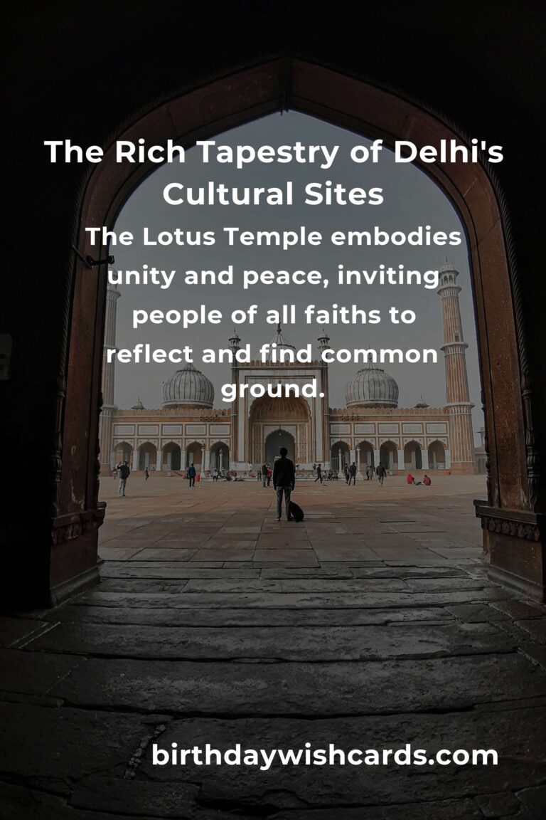 Exploring the Soul of Delhi: A Heartfelt Guide to Its Cultural Sites