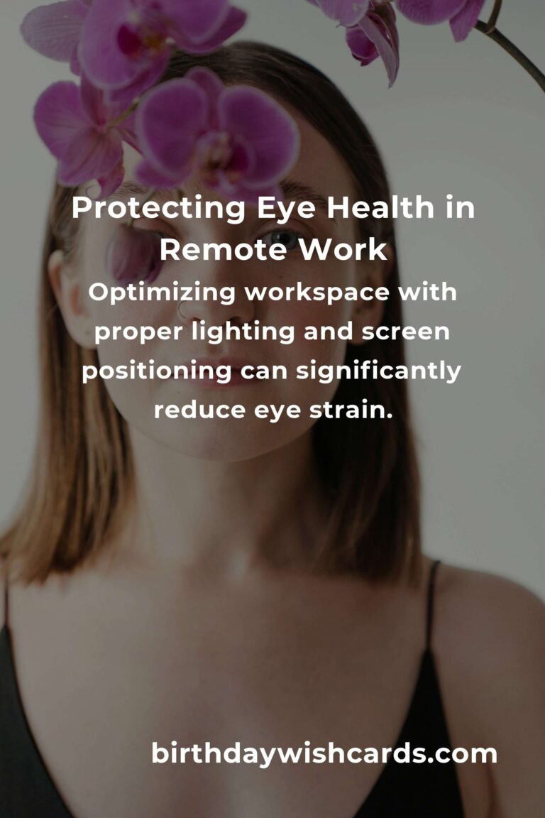 Eye Health Guide for Remote Workers in 2025: Protecting Your Vision in a Digital World