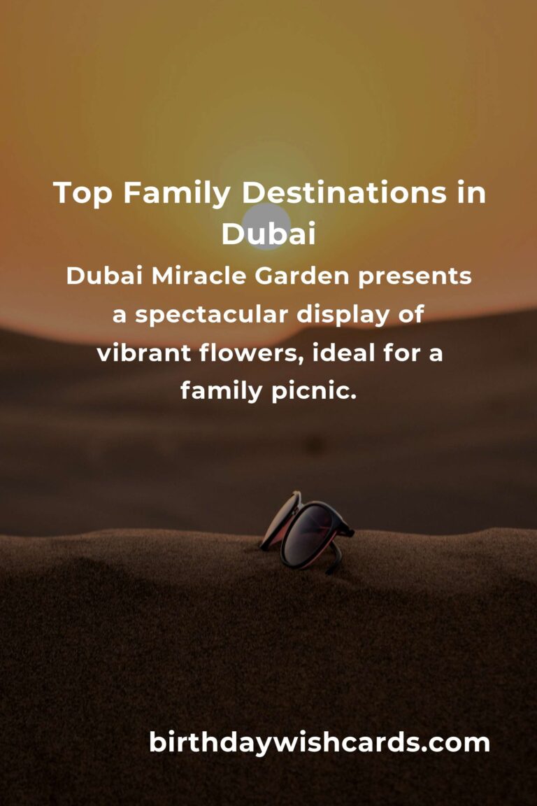 Family Destinations in Dubai: Ultimate Guide for Unforgettable Experiences