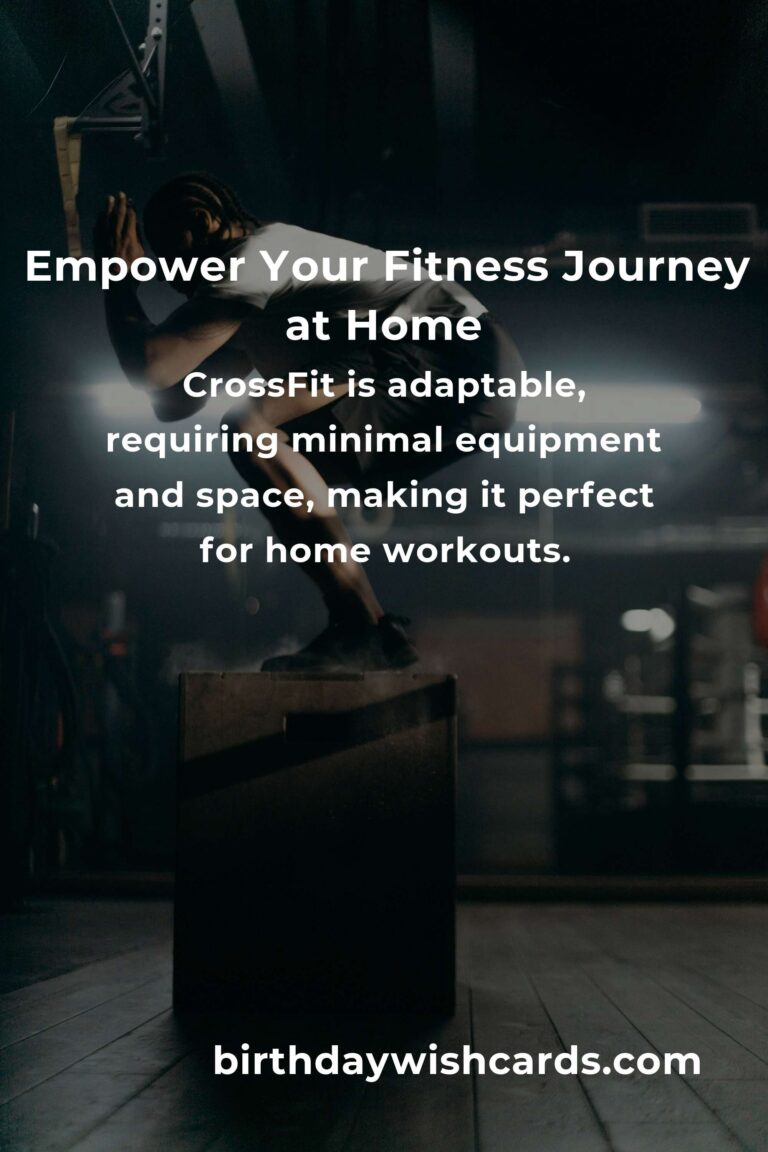 Finding Balance: A Home CrossFit Routine for Busy Professionals