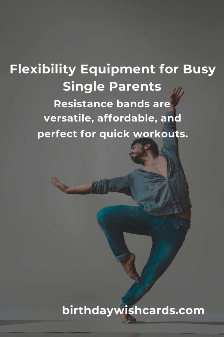 Finding Flexibility: A Single Parent’s Guide to Fitness Equipment