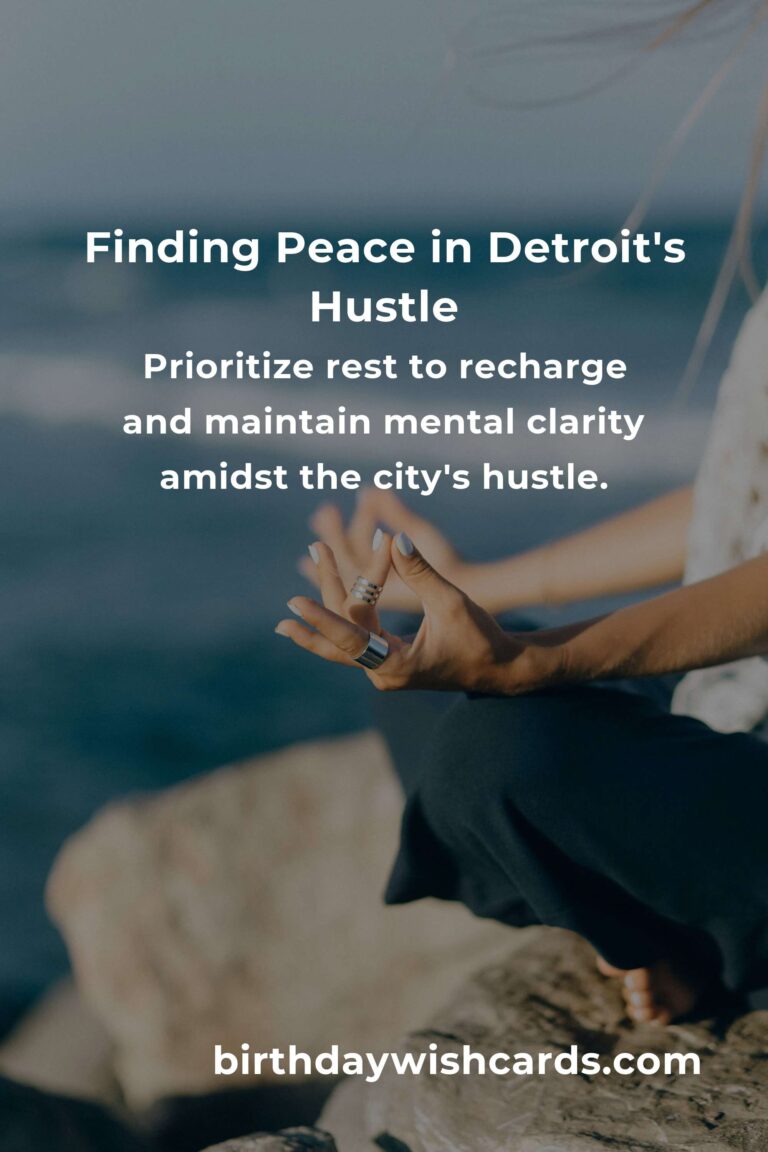 Finding Mental Clarity in the Hustle of Detroit: Daily Habits to Transform Your Life