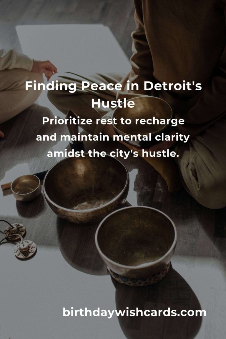 Finding Mental Clarity in the Hustle of Detroit: Daily Habits to Transform Your Life