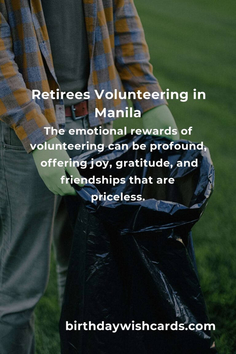 Finding Purpose: A Heartfelt Guide to Volunteering in Manila for Retirees