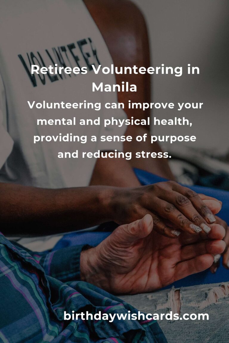 Finding Purpose: A Heartfelt Guide to Volunteering in Manila for Retirees