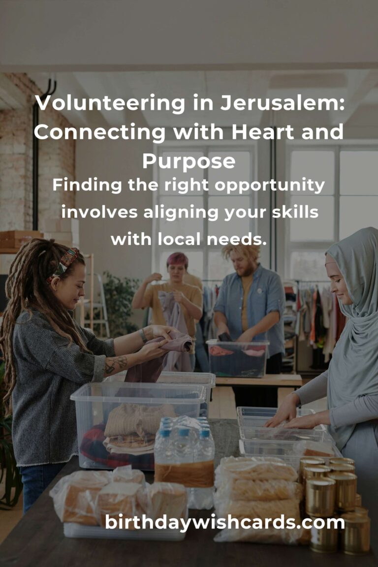 Finding Purpose: Volunteer Opportunities for Remote Workers in Jerusalem
