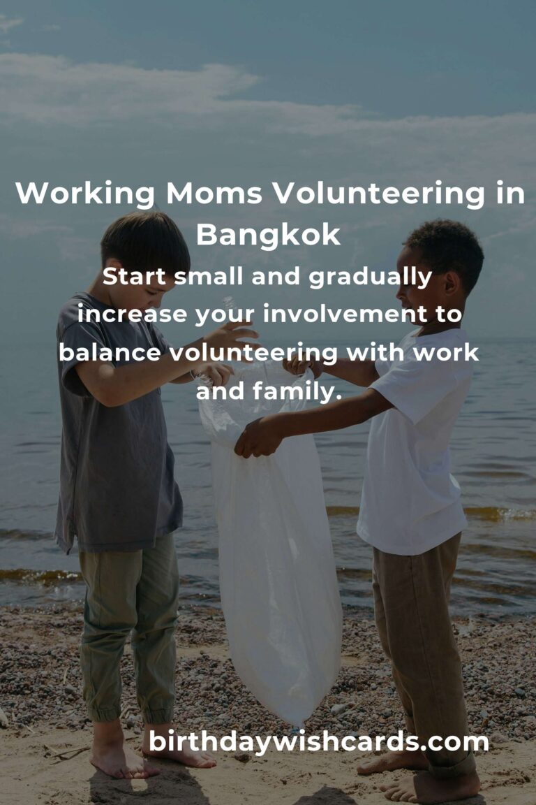 Finding Purpose and Connection: A Working Mom’s Guide to Volunteering in Bangkok