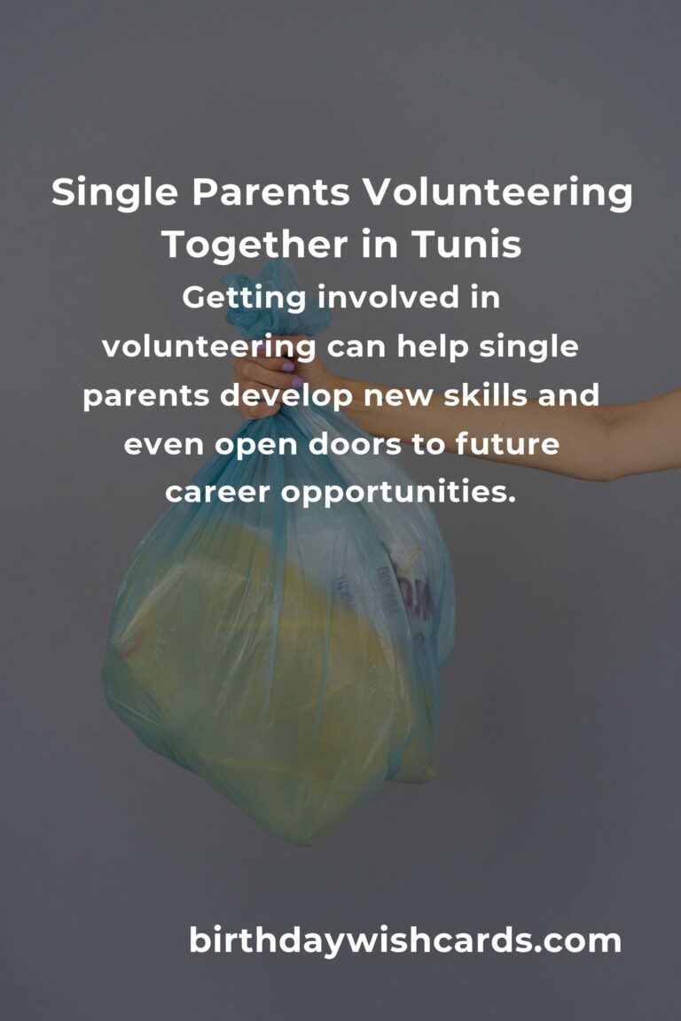 Finding Purpose and Connection: Volunteer Opportunities for Single Parents in Tunis