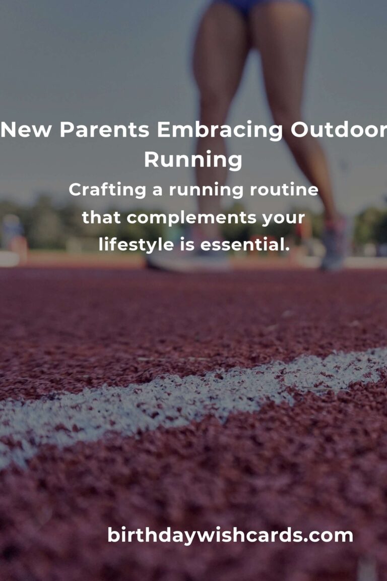 Finding Your Stride: A Heartfelt Guide to Outdoor Running for New Parents