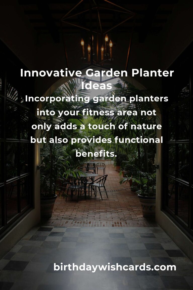 Garden Planter Ideas for Fitness Enthusiasts: Enhance Your Outdoor Workout Space