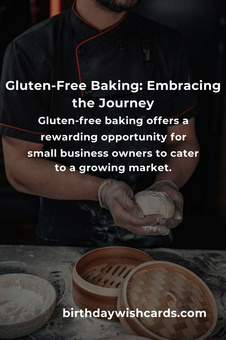 Gluten-Free Baking: A Heartfelt Guide for Small Business Owners