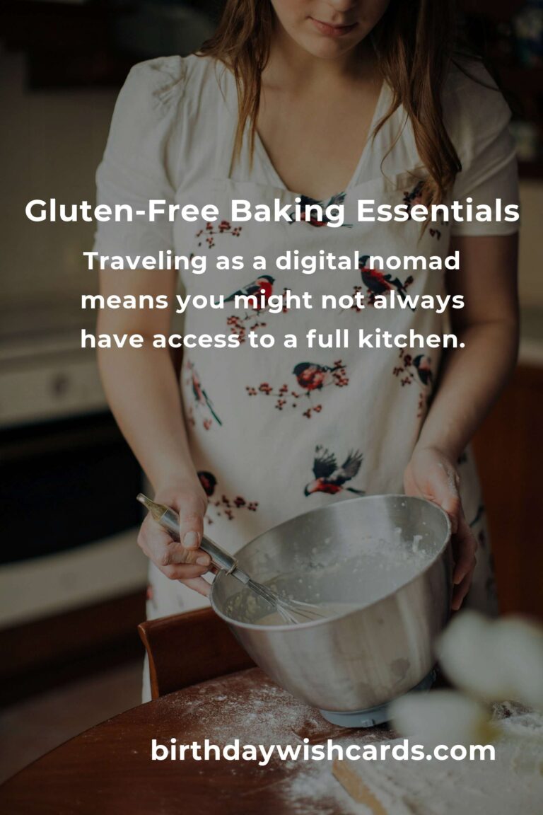 Gluten-Free Baking for Digital Nomads: A Comprehensive Guide