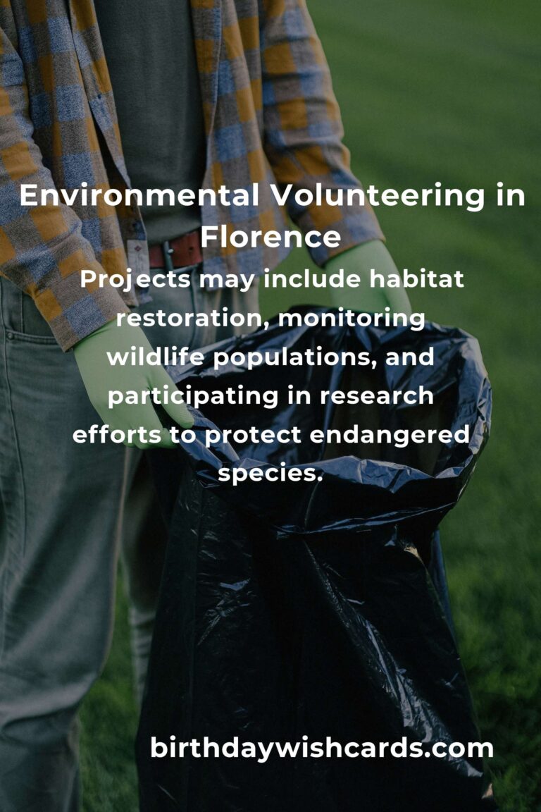 Guide to Environmental Volunteering Opportunities in Florence for 2025