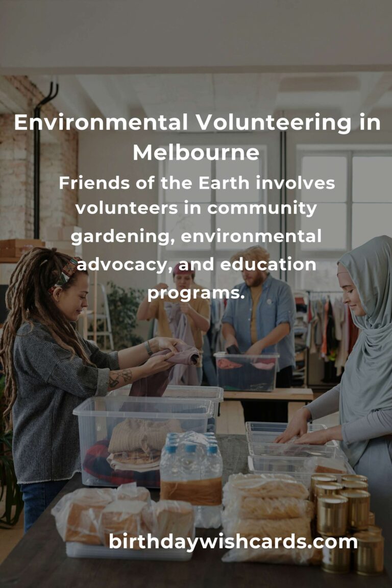 Guide to Environmental Volunteering in Melbourne: Opportunities for 2025