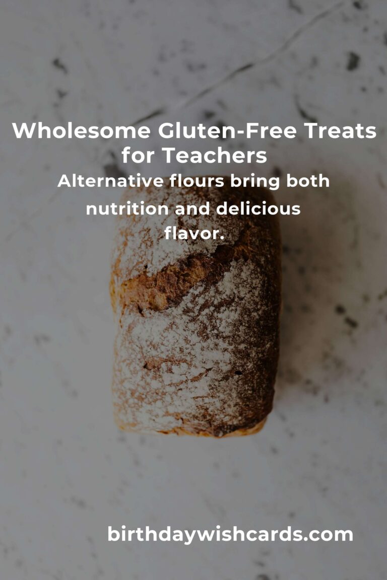 Healthy Gluten-Free Baking for Teachers: Nourishing Your Mind and Heart, One Treat at a Time
