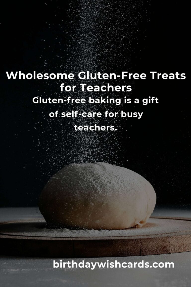 Healthy Gluten-Free Baking for Teachers: Nourishing Your Mind and Heart, One Treat at a Time