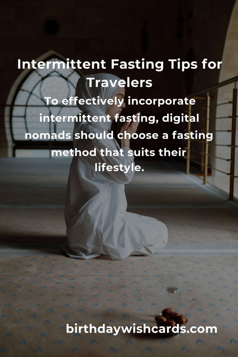Healthy Intermittent Fasting Strategies for Digital Nomads