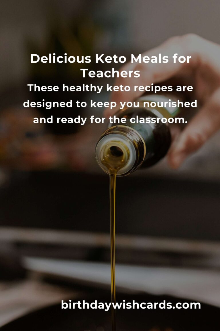 Healthy Keto Recipes for Teachers: Fuel Your Passion for Teaching