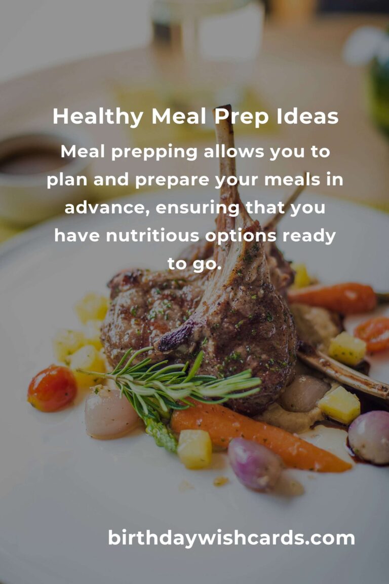 Healthy Meal Prep Ideas for Food Lovers: Delicious and Nutritious