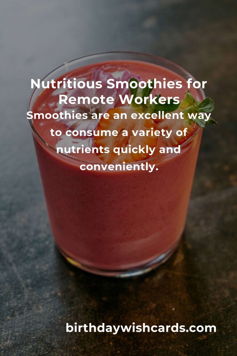 Healthy Smoothie Recipes to Boost Productivity for Remote Workers