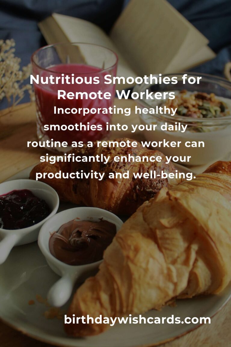 Healthy Smoothie Recipes to Boost Productivity for Remote Workers