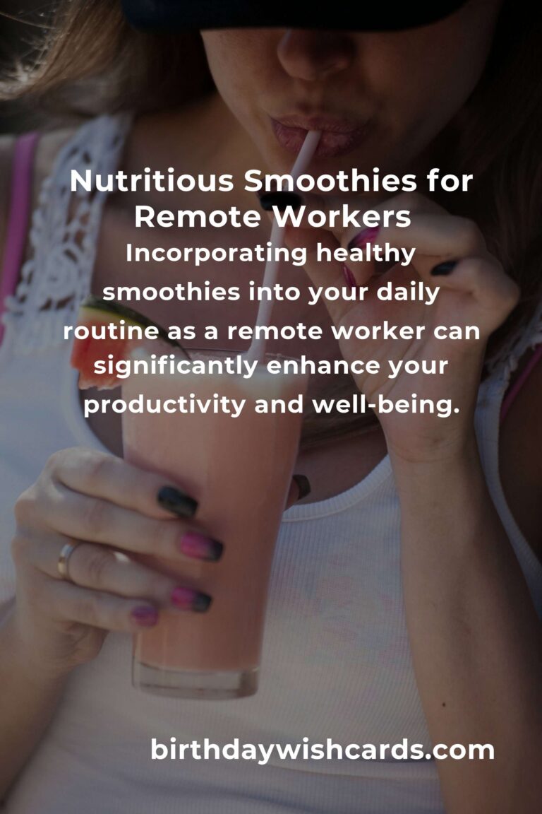 Healthy Smoothie Recipes to Boost Productivity for Remote Workers