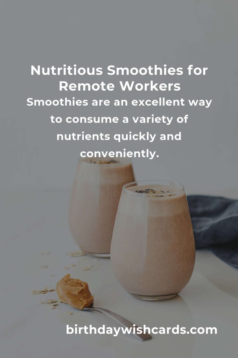 Healthy Smoothie Recipes to Boost Productivity for Remote Workers