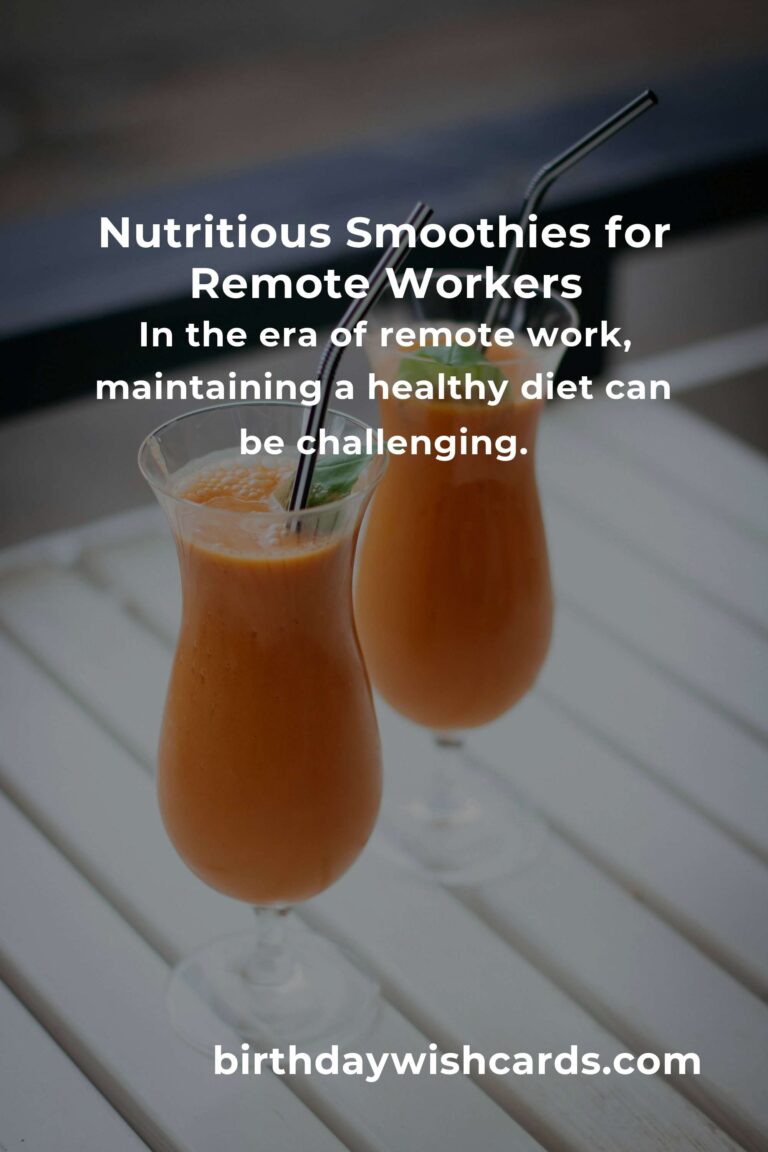 Healthy Smoothie Recipes to Boost Productivity for Remote Workers