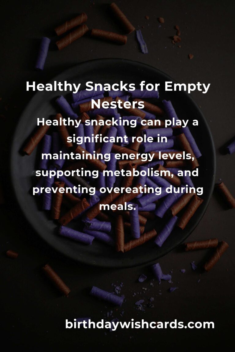 Healthy Snacks for Empty Nesters: Complete Guide