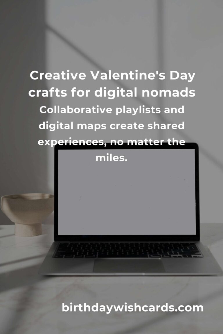 Heartfelt Connections: Valentine's Day Crafts Ideas for Digital Nomads