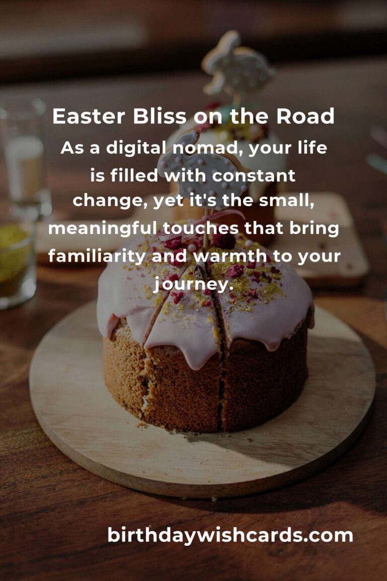 Heartfelt Easter Decorations for Digital Nomads: Creating Home Wherever You Roam