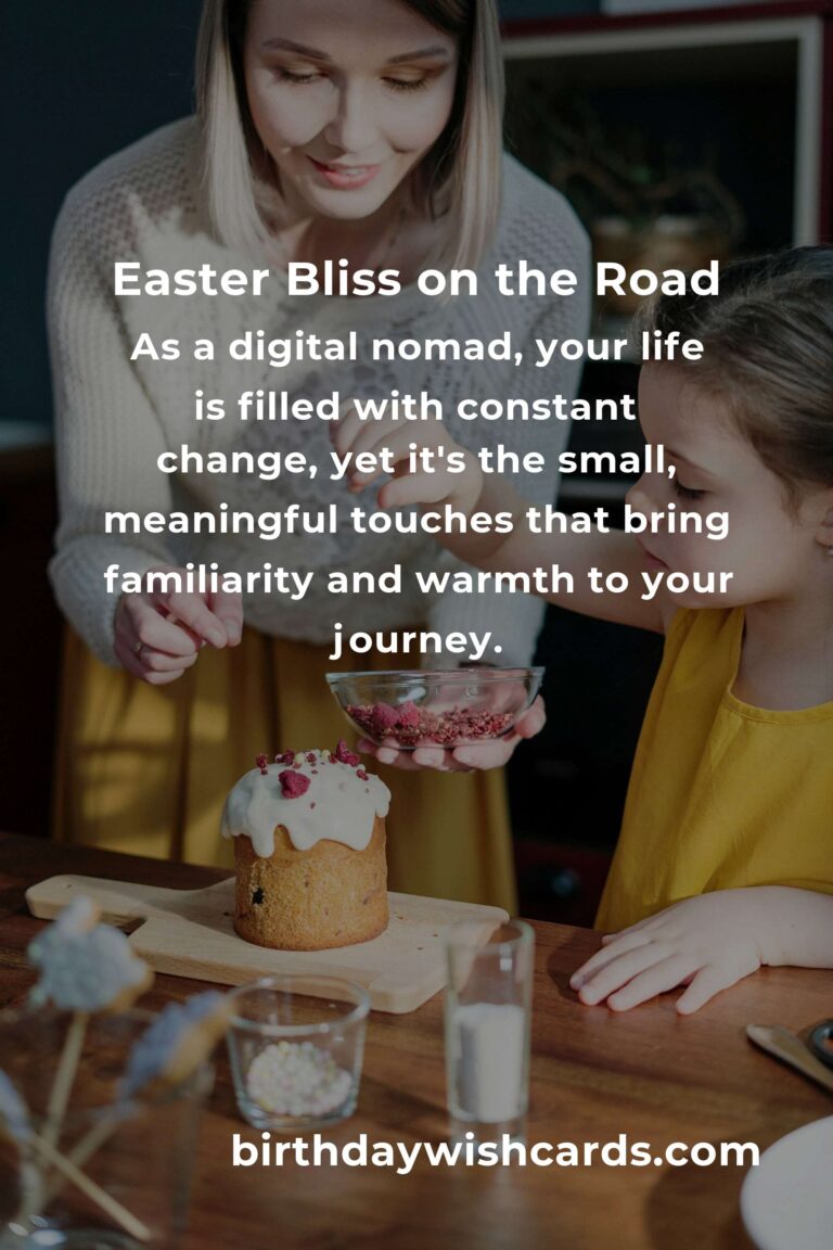 Heartfelt Easter Decorations for Digital Nomads: Creating Home Wherever You Roam