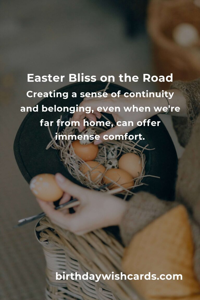 Heartfelt Easter Decorations for Digital Nomads: Creating Home Wherever You Roam