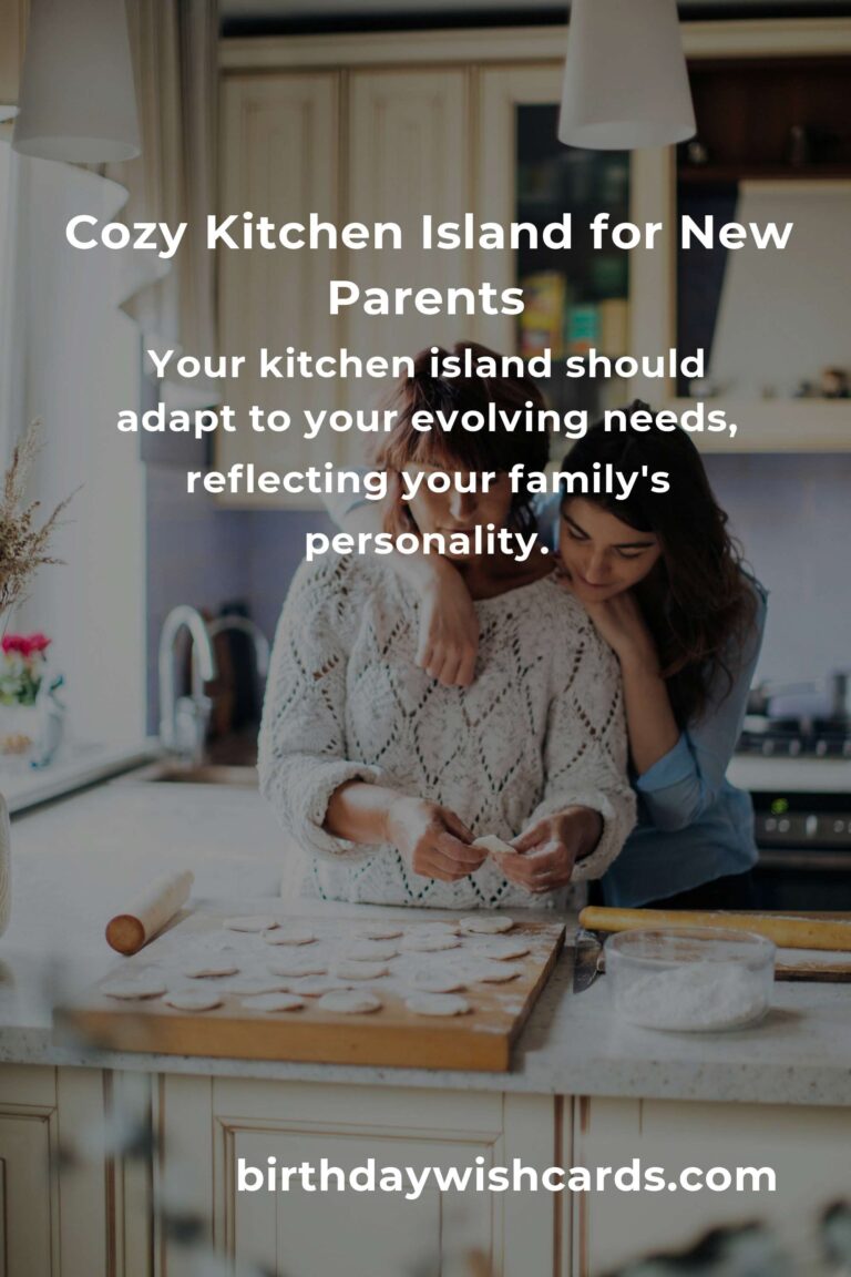 Heartfelt Kitchen Island Ideas for New Parents: Creating a Sanctuary Amidst Chaos