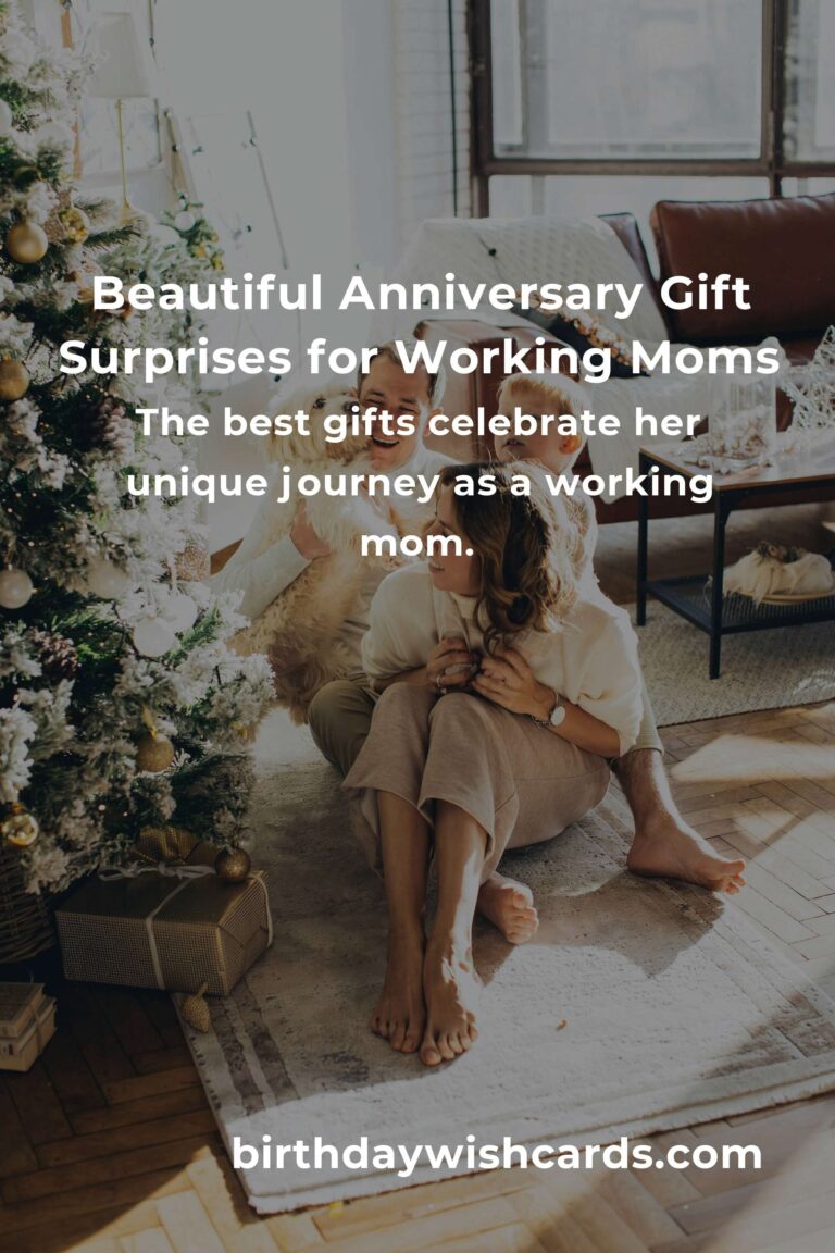 Heartfelt Opening Anniversary Gifts That Make Working Moms Feel Truly Cherished