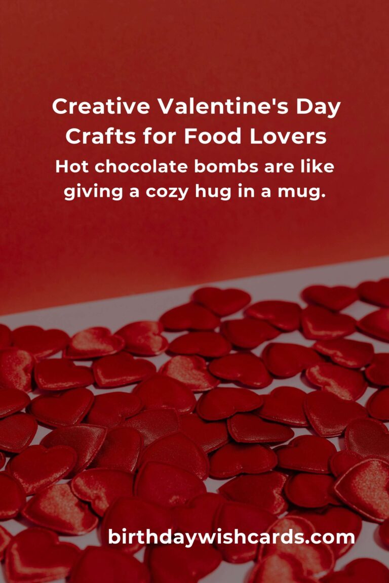 Heartfelt Valentine’s Day Crafts for Food Lovers: Deliciously Creative Ideas