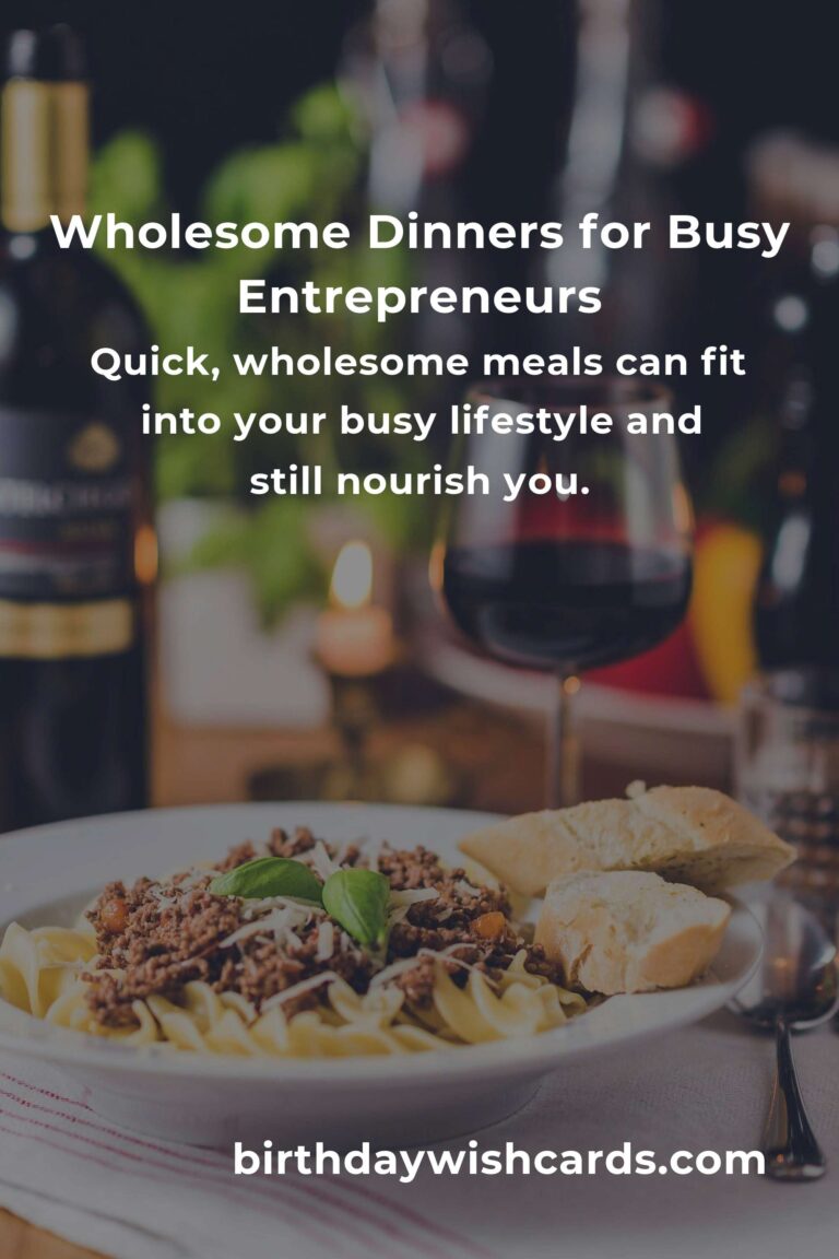 Heartfelt and Energizing Healthy Dinner Ideas for Entrepreneurs