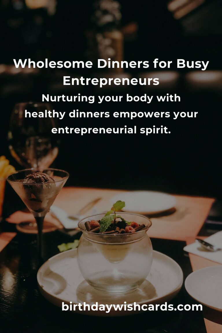 Heartfelt and Energizing Healthy Dinner Ideas for Entrepreneurs